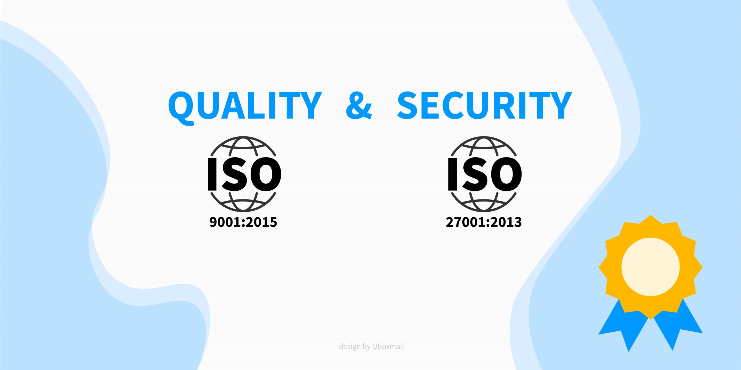 ISO 9001 and 27001 certifications